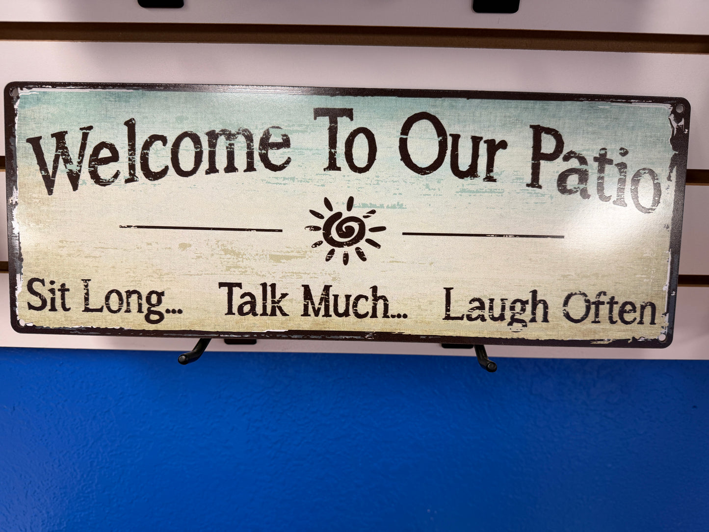 "WELCOME TO OUR PATIO"