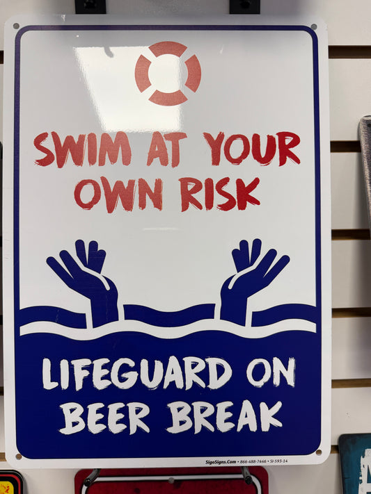 "SWIM AT YOUR OWN RISK"
