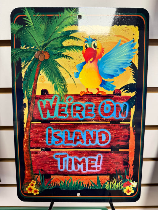 "WE'RE ON ISLAND TIME"